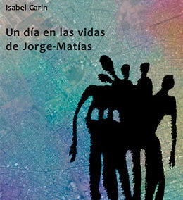 Un día en las vidas de Jorge Matías, Isabel Garín