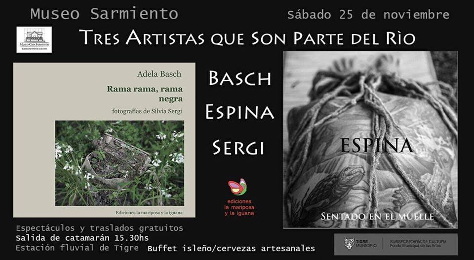 Tres artistas que son parte del río: Basch – Espina – Sergi