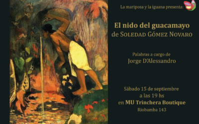 El nido del guacamayo de Soledad Gómez Novaro